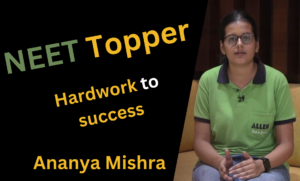 Tips from NEET UG Toppers Ananya mishra : AIR 100 Shares Preparation Strategy.